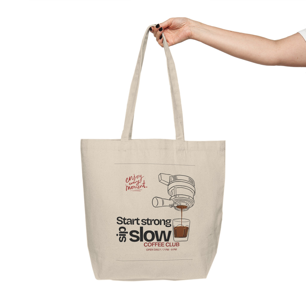 Tote bag "START STRONG, SIP SLOW"