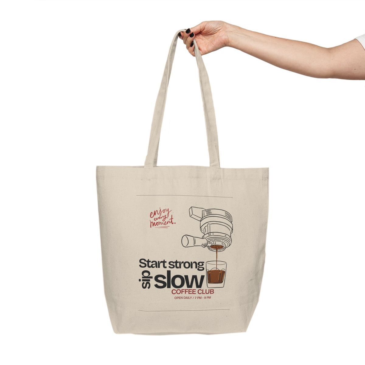 Tote bag "START STRONG, SIP SLOW"
