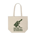Tote Bag "WE’RE WHISKING"